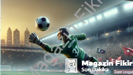 Süper Lig’in Savunma Lideri: Göztepe Kalesini Gole Kapattı