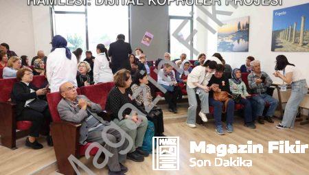 Denizli’de Kuşaklar Arası Teknoloji Hamlesi: Dijital Köprüler Projesi