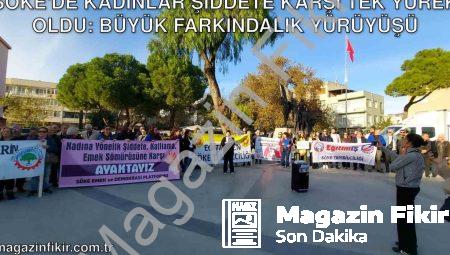 Söke’de Kadınlar Şiddete Karşı Tek Yürek Oldu: Büyük Farkındalık Yürüyüşü