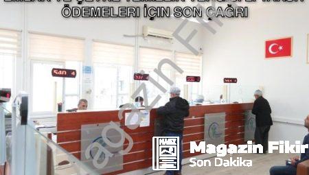 Emlak ve Çevre Temizlik Vergisi 2. Taksit Ödemeleri İçin Son Çağrı