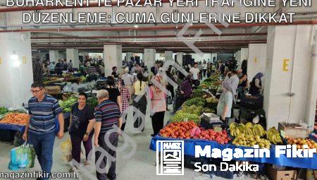 Buharkent’te Pazar Yeri Trafiğine Yeni Düzenleme: Cuma Günlerine Dikkat