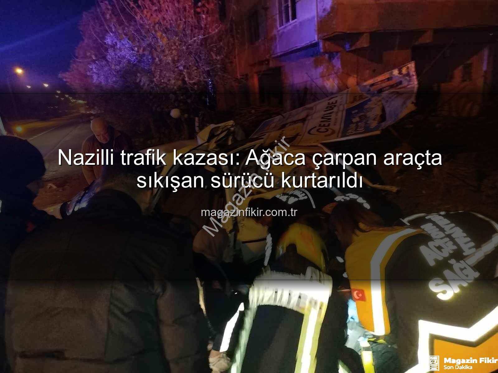 Nazilli trafik kazası - Nazilli trafik kazası: Ağaca çarpan araçta sıkışan sürücü kurtarıldı