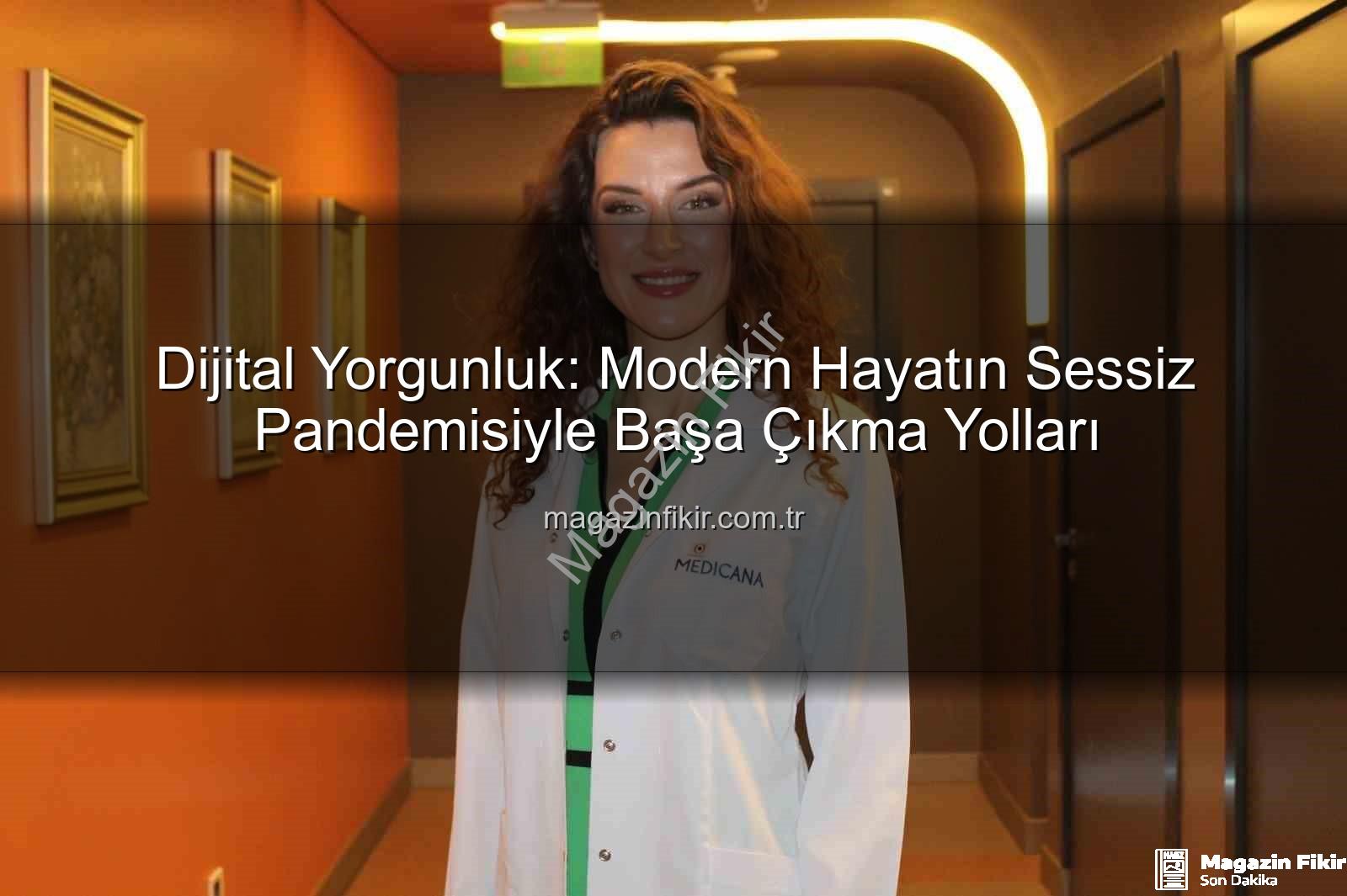 dijital yorgunluk - Dijital Yorgunluk: Modern Hayatın Sessiz Pandemisiyle Başa Çıkma Yolları