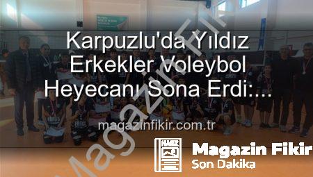 Karpuzlu’da Yıldız Erkekler Voleybol Heyecanı Sona Erdi: Şampiyonlar Belli Oldu!