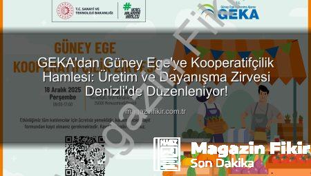 GEKA’dan Güney Ege’ye Kooperatifçilik Hamlesi: Üretim ve Dayanışma Zirvesi Denizli’de Düzenleniyor!