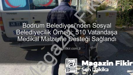 Bodrum Belediyesi’nden Sosyal Belediyecilik Örneği: 510 Vatandaşa Medikal Malzeme Desteği Sağlandı