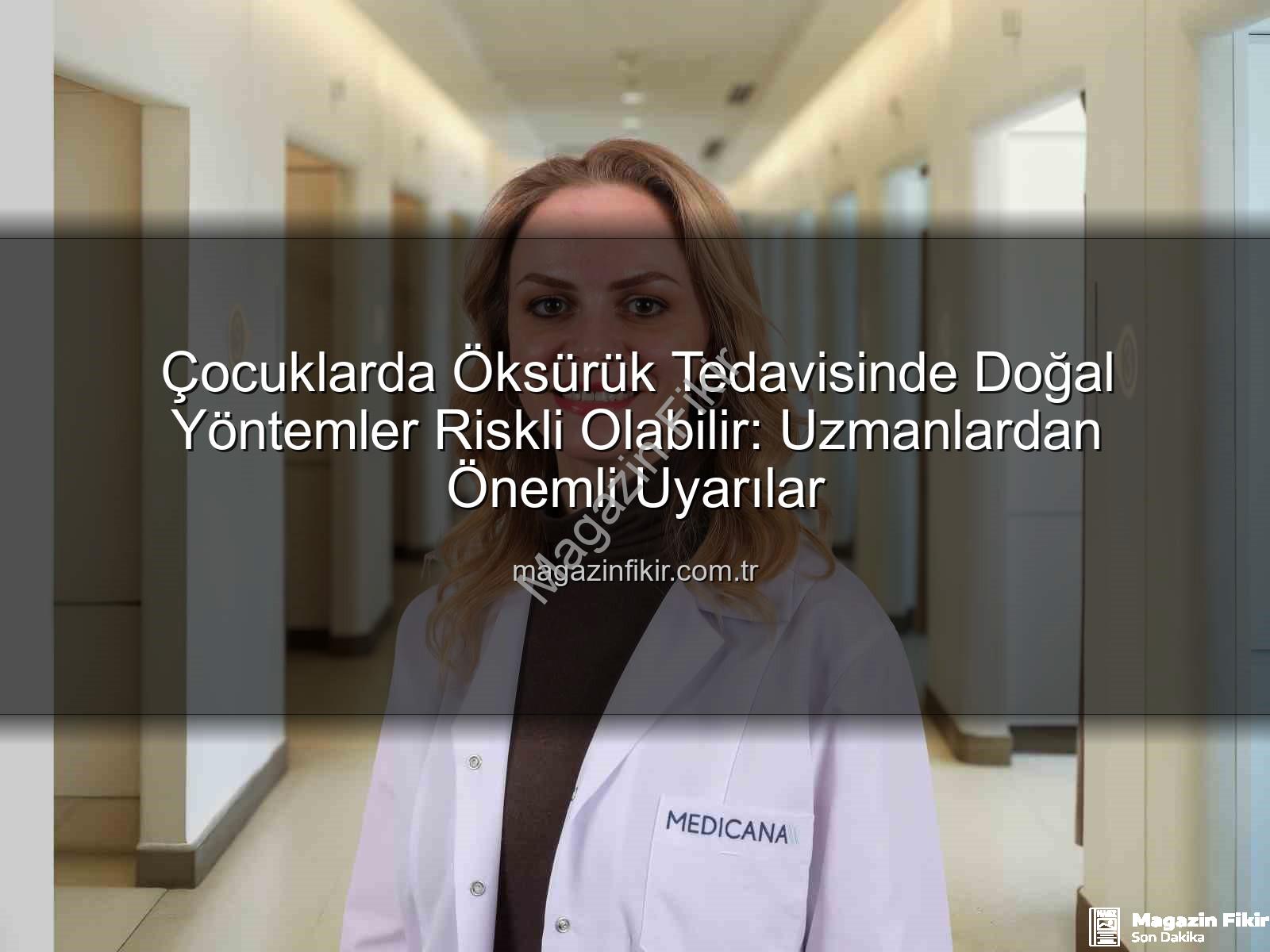 Çocuklarda Öksürük Tedavisinde Doğal Yöntemler Riskli Olabilir: Uzmanlardan Önemli Uyarılar