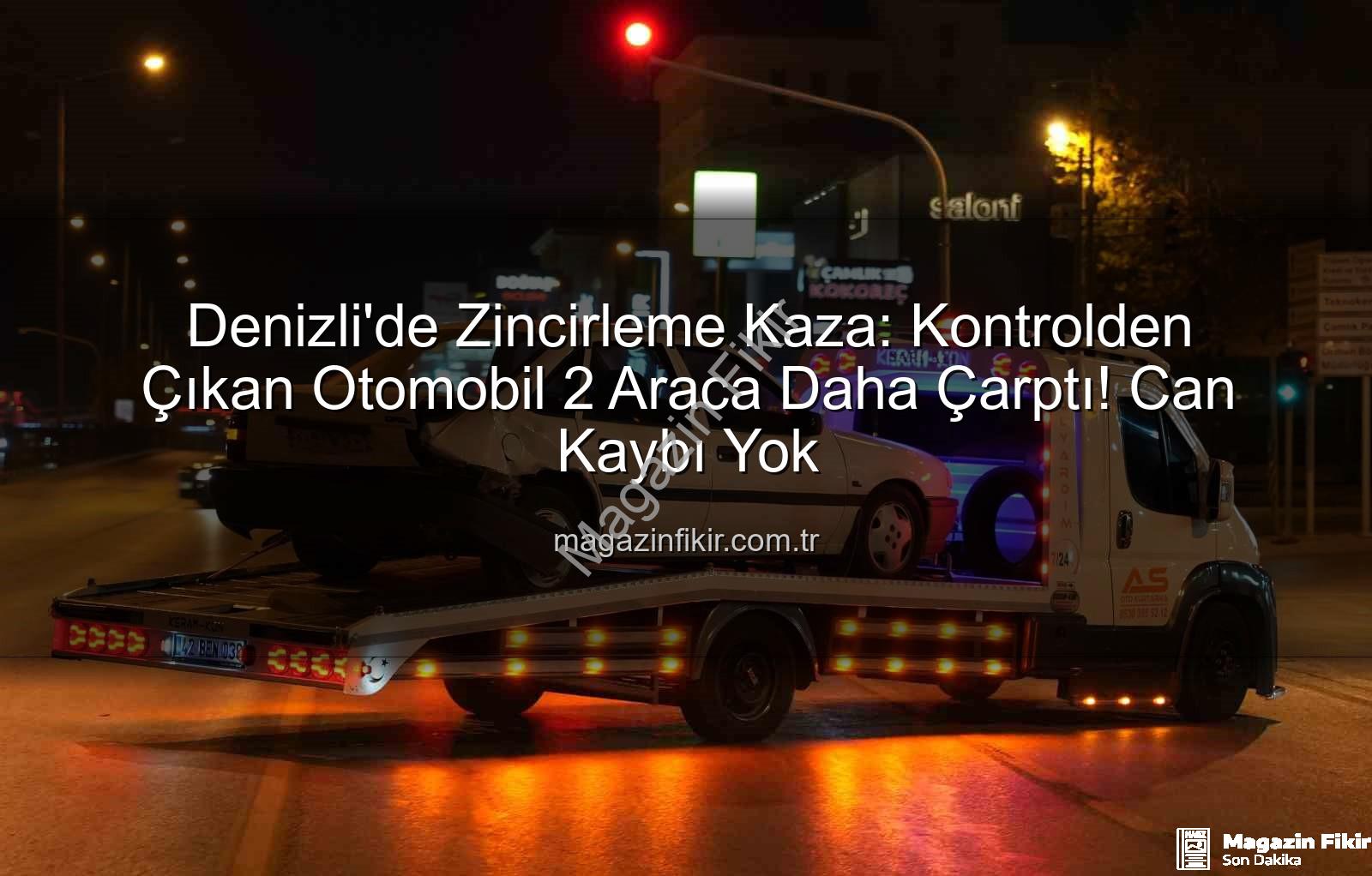 Denizli kaza - Denizli'de Zincirleme Kaza: Kontrolden Çıkan Otomobil 2 Araca Daha Çarptı! Can Kaybı Yok
